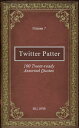 ŷKoboŻҽҥȥ㤨Twitter Patter: 100 Tweet-ready Assorted Quotes - Volume 7Żҽҡ[ Bill Dyer ]פβǤʤ111ߤˤʤޤ