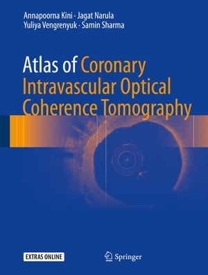 Atlas of Coronary Intravascular Optical Coherence Tomography