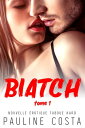 Biatch - Tome 1【電子書籍】[ Pauline Costa