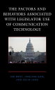 ŷKoboŻҽҥȥ㤨The Factors and Behaviors Associated with Legislator Use of Communication TechnologyŻҽҡ[ Joe West ]פβǤʤ6,302ߤˤʤޤ