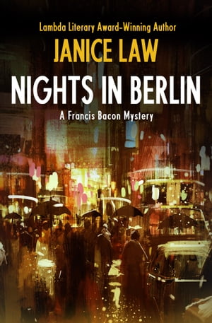 Nights in Berlin【電子書籍】[ Janice Law ]