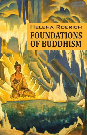 Foundations of Buddhism【電子書籍】[ Helen