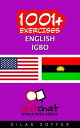 ＜p＞&quot;1001+ Exercises English - Igbo&quot; is a collection of more than 1000 exercises for English speakers. Each exercise is a phrase in English and 5 translation options in Igbo you should choose from. Exercises divided into sections such as numbers, colors, time, days, body, greeting, weather, shopping, health, emergency, restaurant and more.＜/p＞画面が切り替わりますので、しばらくお待ち下さい。 ※ご購入は、楽天kobo商品ページからお願いします。※切り替わらない場合は、こちら をクリックして下さい。 ※このページからは注文できません。