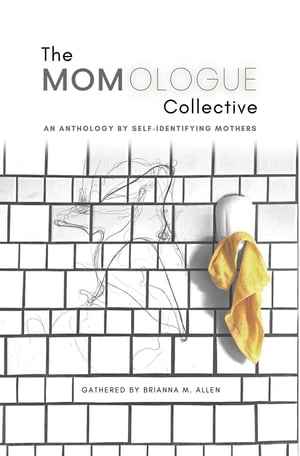 The Momologue Collective
