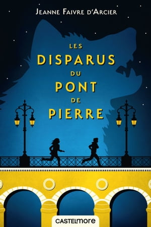 Les Disparus du pont de Pierre【電子書籍】