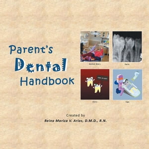 Parent’S Dental Handbook