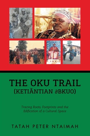 The Oku Trail (Ketiãntian ∂bkuo)