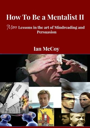 How to be a Mentalist II