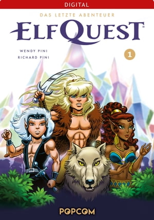 ElfQuest - Das letzte Abenteuer 01【電子書籍】[ Wendy Pini ]
