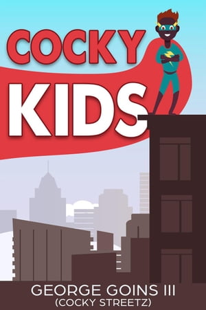 Cocky Kids