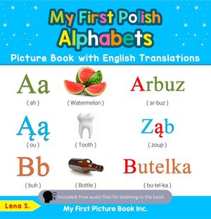 My First Polish Alphabets Picture Book with English Translations