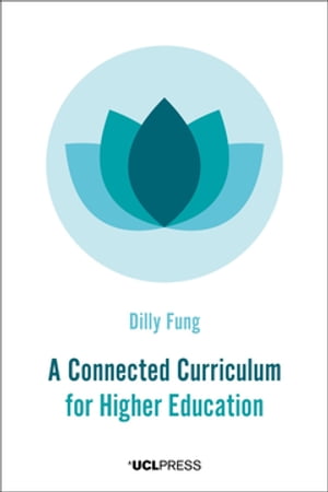 A Connected Curriculum for Higher Education