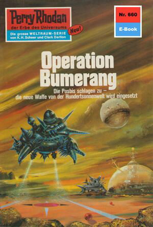 ŷKoboŻҽҥȥ㤨Perry Rhodan 660: Operation Bumerang Perry Rhodan-Zyklus 