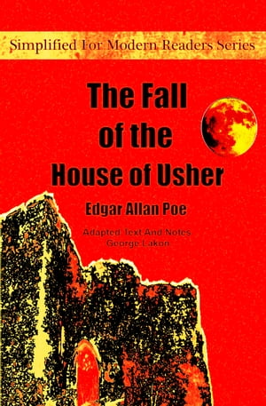 ŷKoboŻҽҥȥ㤨The Fall of the House of Usher Simplified for Modern ReadersŻҽҡ[ Edgar Allan Poe ]פβǤʤ162ߤˤʤޤ