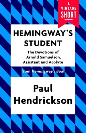 Hemingway's Student