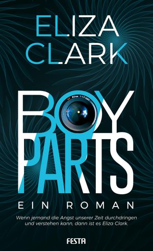 Boy Parts - Ein Roman【電子書籍】[ Eliza Clark ](3)