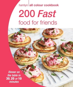 ŷKoboŻҽҥȥ㤨Hamlyn All Colour Cookery: 200 Fast Food for Friends Hamlyn All Colour CookbookŻҽҡ[ Hamlyn ]פβǤʤ781ߤˤʤޤ