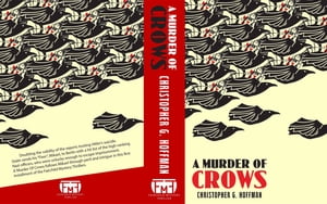 A Murder of Crows A Fairchild Mystery-ThrillerŻҽҡ[ Christopher G Hoffman ]