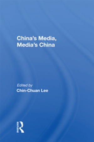 China's Media, Media's China