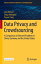 Data Privacy and Crowdsourcing