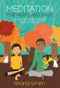 Meditation for Moms and Dads: 108 Tips for Mindful Parents and Caregivers【電子書籍】[...