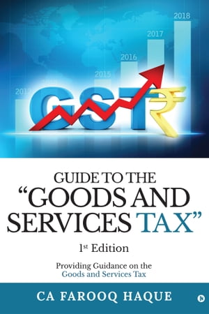 Guide to the "Goods and services Tax"