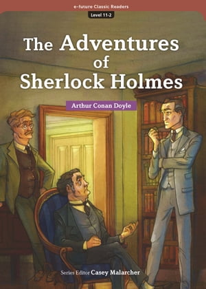 Classic Readers 11-02 The Adventures of Sherlock Holmes