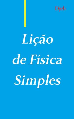 Lição De Fisica Simples