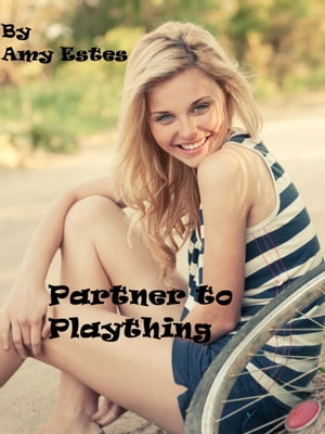 Partner to Plaything【電子書籍】 Amy Estes