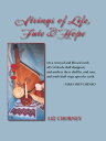 Strings of Life, Fate Hope【電子書籍】 Liz Chorney