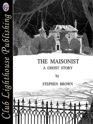 The Maisonist【電子書籍】[ Stephen Brown ]