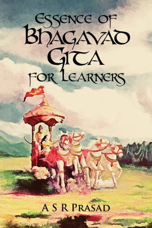 Essence of Bhagavad Gita for Learners