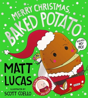 ŷKoboŻҽҥȥ㤨Merry Christmas, Baked PotatoŻҽҡ[ Matt Lucas ]פβǤʤ697ߤˤʤޤ