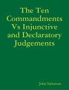 ŷKoboŻҽҥȥ㤨The Ten Commandments Vs Injunctive and Declaratory JudgementsŻҽҡ[ John Saltsman ]פβǤʤ201ߤˤʤޤ