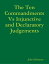 The Ten Commandments Vs Injunctive and Declaratory JudgementsŻҽҡ[ John Saltsman ]