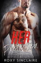 Her Protection: A Bad Boy Mafia Romance Omerta S