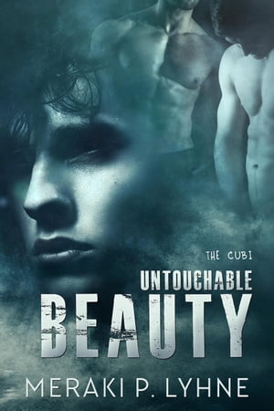 Untouchable Beauty The Cubi, #1【電子書籍