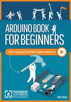 Arduino Book for Beginners【電子書籍】 Mike Cheich