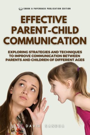 Effective Parent-Child Communication