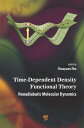 Time-Dependent Density Functional Theory Nonadiabatic Molecular Dynamics【電子書籍】