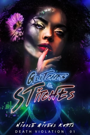 ŷKoboŻҽҥȥ㤨Glitches & Stitches Death Violations TrilogyŻҽҡ[ Nicole Kurtz ]פβǤʤ550ߤˤʤޤ