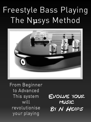 Freestyle Bass Playing The Nμsys Method