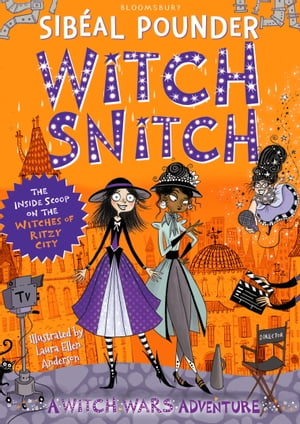 Witch Snitch The Inside Scoop on the Witches of Ritzy CityŻҽҡ[ Sib?al Pounder ]