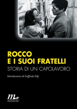 ŷKoboŻҽҥȥ㤨Rocco e i suoi fratelli. Storia di un capolavoroŻҽҡ[ AA.VV. ]פβǤʤ1,045ߤˤʤޤ