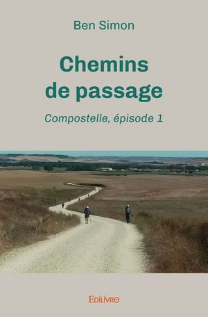 Chemins de passage : ?pisode 1Żҽҡ[ Ben Simon ]