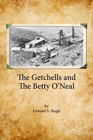 The Getchells and The Betty O'Neal