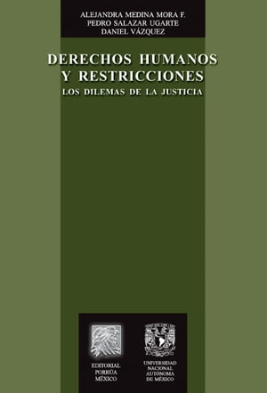 Derechos humanos y restricciones: Los dilemas de la justicia