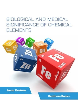 Biological and Medical Significance of Chemical Elements