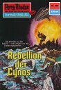 ŷKoboŻҽҥȥ㤨Perry Rhodan 568: Rebellen der Cynos Perry Rhodan-Zyklus 