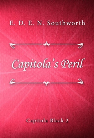 Capitolas PerilŻҽҡ[ E. D. E. N. Southworth ]